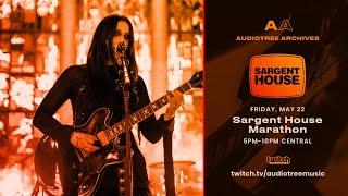 Sargent House Marathon | Audiotree Archives