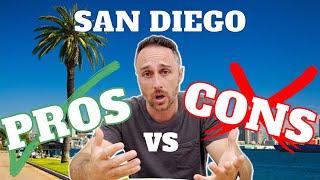 PROS and CONS of Living In San Diego CA | Things You Should Know If You Want To Move To San Diego