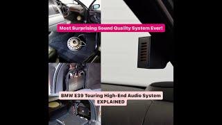 BMW E39 Touring High-End Audio System EXPLAINED - Mundorf, Steg, Phase Aliante, Helix