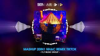 Mashup 20 in 1BXH Nhạc Trẻ Remix TikTok Triệu View Hay Nhất Hiện Nay  Nhạc Trend TikTok Remix 2025