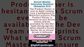 Scrum Master Interview Question Situation Based 2 #professionalscrummaster