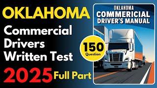 Oklahoma Commercial Drivers Written Practice Test | Full Part | CDL Drivers Written Practice Test