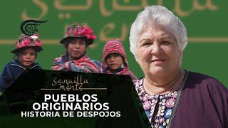 EN VIVO: Sencillamente con Aleida Guevara: Pueblos Originarios. Historia de Despojo (Episodio 4)