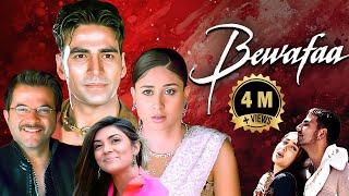 Bewafa (2005) - Bollywod Drama Hindi Movie | Anil Kapoor, Akshay Kumar, Kareena Kapoor, Sushmita Sen