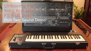 Unboxing my Korg Arp 2600 FS (Full Size), Part Two: Sound Demo