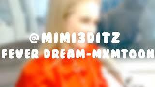 Fever Dream- Mxmtoon Edit Audio