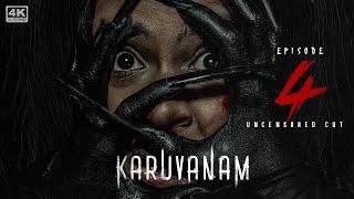 Karuvanam EP4 - Visions of Reality | Tamil Web Series