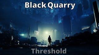 Control Complete Threshold Mission, Find Black Rock Quarry, Meet Marshall