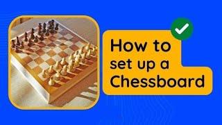 ️Chessboard 101: Learn How to Set Up Your Game!"  | Chess for Beginners Made Easy!  #chessgame