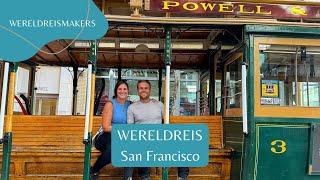 San Francisco  | Stedentrip tijdens onze wereldreis | Wereldreis #23