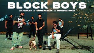 AR Paisley, Chani Nattan, Inderpal Moga - Block Boys (Music Video) | Latest Punjabi Songs 2024