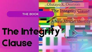 The Integrity Clause || Olutayo K. Osunsan