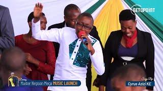 CYRUS AZIZI PERFORMING LIFE NI KWA NEEMA DURING MASTER NEPSON LAUNCH