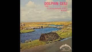 Connemara Céilí Band - Dolphin Céilí