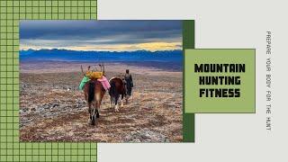 Boost Your Fitness for the Ultimate Mountain Outfitter Hunt