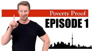 POVERTY PROOF: Episode 1