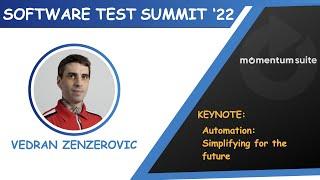 Test Summit 2022 Keynote #2 - Automation: Simplifying for the future | Vedran Zenzerovic