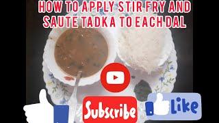 How to apply common tadka to each and every dal || let’s simplify it||