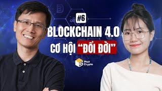 Nếu bạn từng bỏ lỡ Bitcoin, ETH, Solana... Hãy ''ĐÓN SÓNG'' blockchain 4.0 sớm!!!