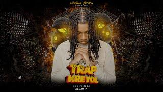 Mixtape Trap Kreyòl San Filtè 2.0 - DJ YOUNG