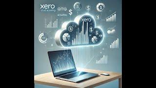 "Xero Cloud Accounting Tutorial: From Beginner to Pro | Complete Course 2024"