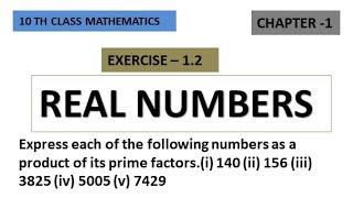 |EXPRESS EACH OF THE FOLLOWING NUMBERS AS A PRODUCT OF ITS PRIME FACTORS(i) 140 (ii) 156 (iii) 3825|