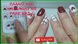 How to put on fake nails/paano maglagay ng fake nails