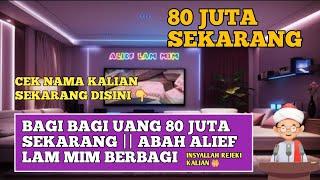 Semua Orang Berhak Mendapatkan 80 Juta || Abah Alif Lam Mim Berbagi #abahaliflammimberbagi