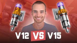 Dyson V12 vs. V15: Why You Should Downgrade to the V12