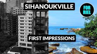 First impressions of SIHANOUKVILLE, Cambodia! Shocking? Dangerous? #forriel