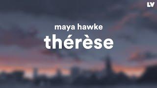 Maya Hawke — Thérèse // Lyrics