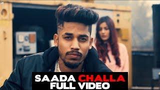 Saada Challa (Official Video)  Raja Game Changerz Feat. Shehnaz Gill | Punabi Song