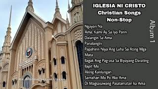 INC CHRISTIAN SONGS | Non-Stop | Album 1