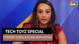 Tech Toyz Special - Corning Gorilla Glass with DX/DX+