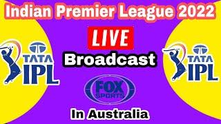 Fox sports live stream Indian premier League IPL 2022 in Australia | fox sports live IPL 2022