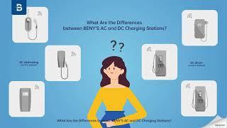 What Are the Differences between BENY'S AC and DC Charging Stations?