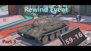 #206 59-16 | Grinding WZ-132-1: Part 1 | Event: Rewind | WoTB 11.0