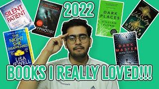 Books I REALLY LOVED!!! (2022)