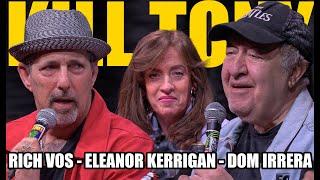 KT #657 - RICH VOS + DOM IRERA + ELEANOR KERRIGAN