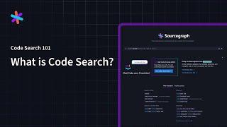 Sourcegraph Code Search Overview