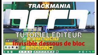 [FR] TUTO - Invisibiliser le dessous d'un bloc - Editeur Trackmania 2020