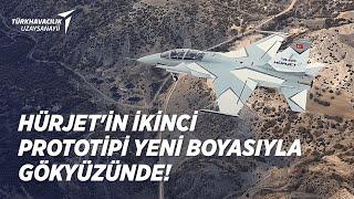 HÜRJET’in ikinci prototipi yeni boyasıyla gökyüzüne havalandı! 