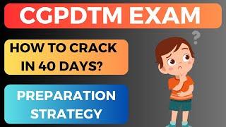 crack cgpdtm in 40 days/cgpdtm preparation strategy