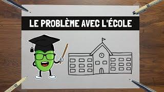 Le problème avec l'école