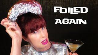 Foiled Again - Kelly Camille Patterson