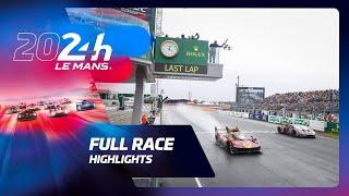 24 Heures du Mans 2024 - ALL RACE HIGHLIGHTS