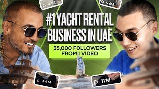 #1 yacht rental business in UAE. +35,000 followers from 1 video