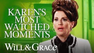 Karen's Most Watched Moments | Will & Grace