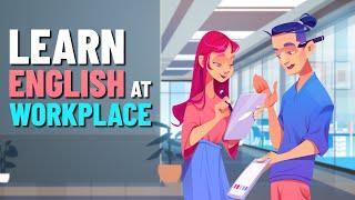 Learn English at the Workplace (Compilation) | Business English Conversations for Beginners