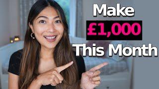 4 Side Hustle Ideas to MAKE £1,000 THIS MONTH